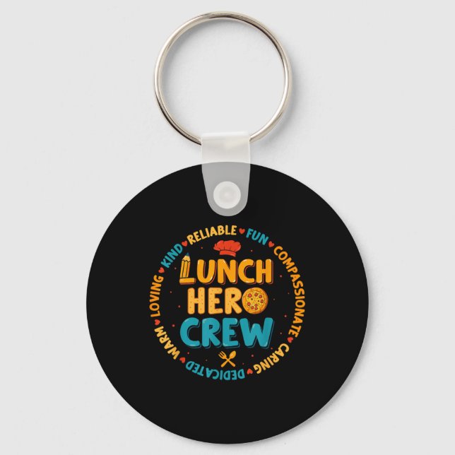 School Lunch Hero Squad Funny Cafeteria Workers Cr Keychain (Front)