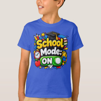 School Mode: ON - Stay Motivated T-Shirt