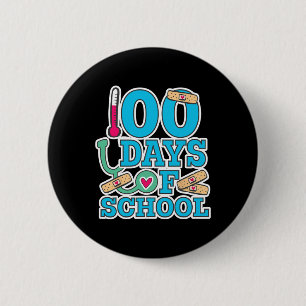 School Nurse 100 Days Of School 2 Inch Round Button