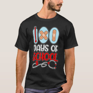 School Nurse 100 Days of School LOVE Stethoscope N T-Shirt