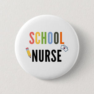 School Nurse 2 Inch Round Button