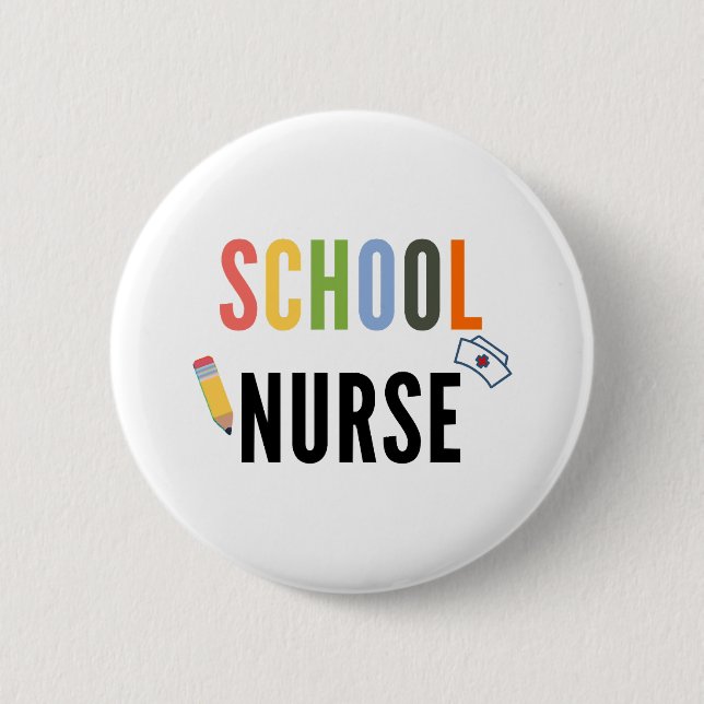 School Nurse  2 Inch Round Button (Front)