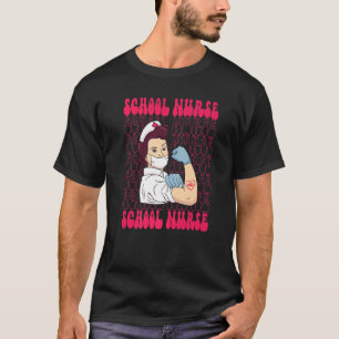 school Nurse 4 T-Shirt