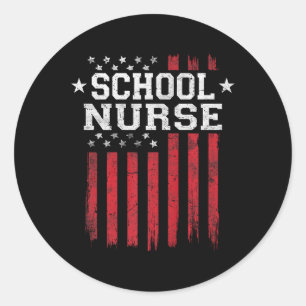 School Nurse American Flag Usa Patriot Patriotic Classic Round Sticker