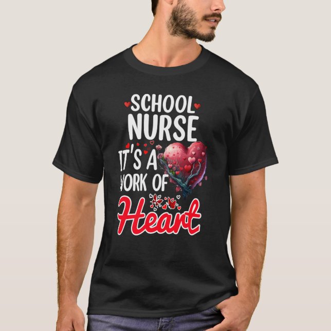 School Nurse Appreciation For Valentines Day T-Shirt (Front)