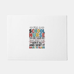 School Nurse Heard It All Funny Teacher Shirt Desi Doormat