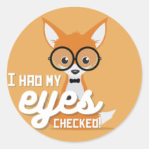 School Nurse "I Had My Eyes Checked" Cute Fox