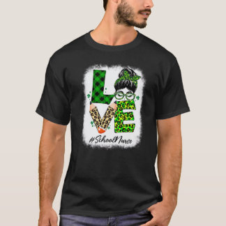 School Nurse Love Women Bleached Messy Bun St Patr T-Shirt