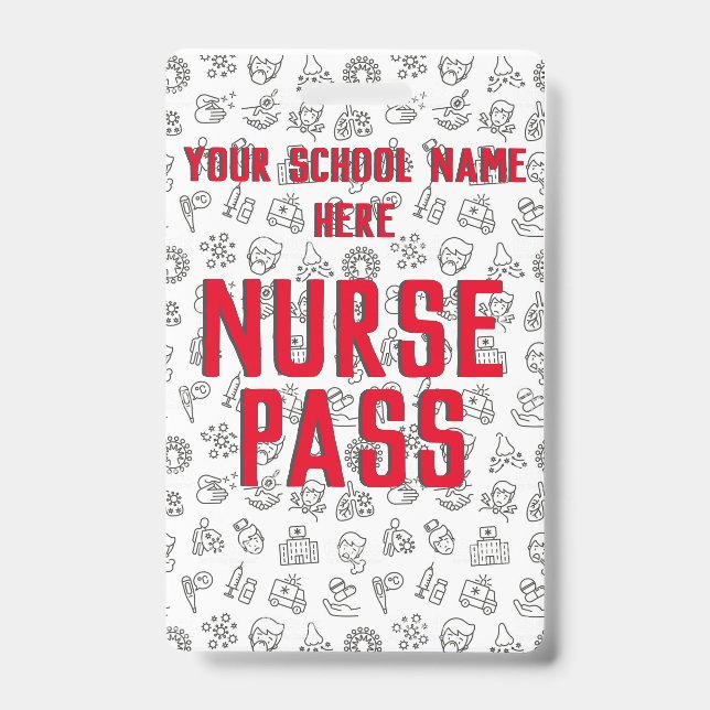 School Nurse Pass, Customizable Badge (Front)