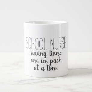 School Nurse- saving lives one ice pack at a time Large Coffee Mug