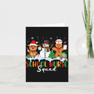 School Nurse Squad Reindeer Snowman Gingerbread Ch Card