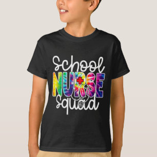 School nurse squad tie dye appreciation day happy T-Shirt