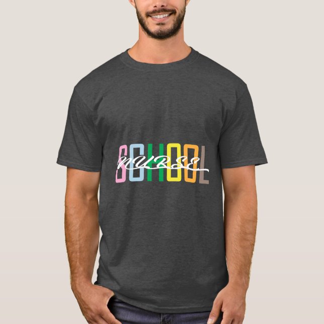 SCHOOL NURSE T-Shirt (Front)