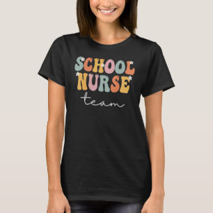 School Nurse Team Groovy Vintage Appreciation Day T-Shirt