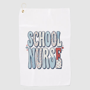 School Nurse Vintage Floral Typography Shirt Desig Golf Towel