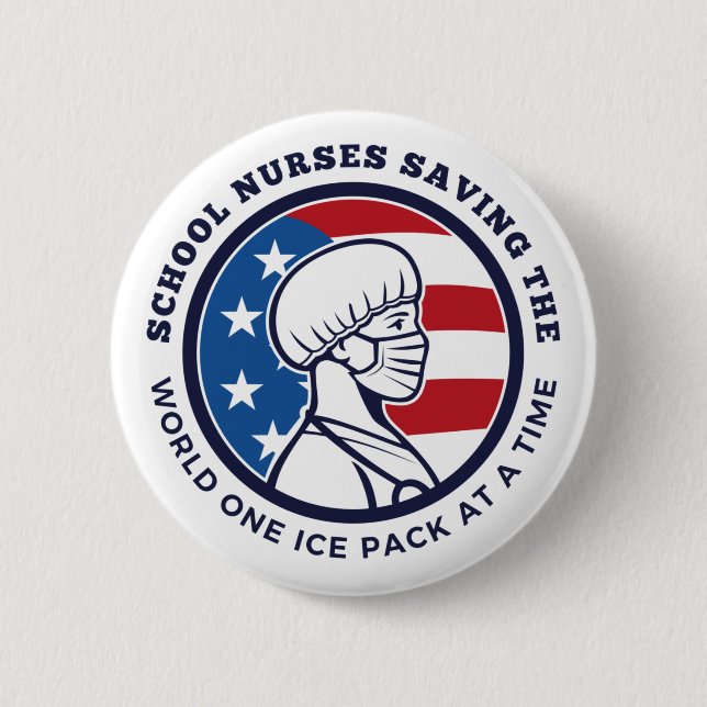 School Nurses Saving The World One Ice Pack 2 Inch Round Button (Front)