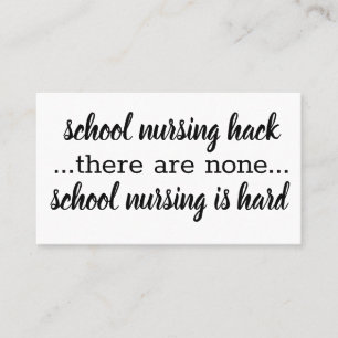 School Nursing Hack, small & simple inspirational Business Card