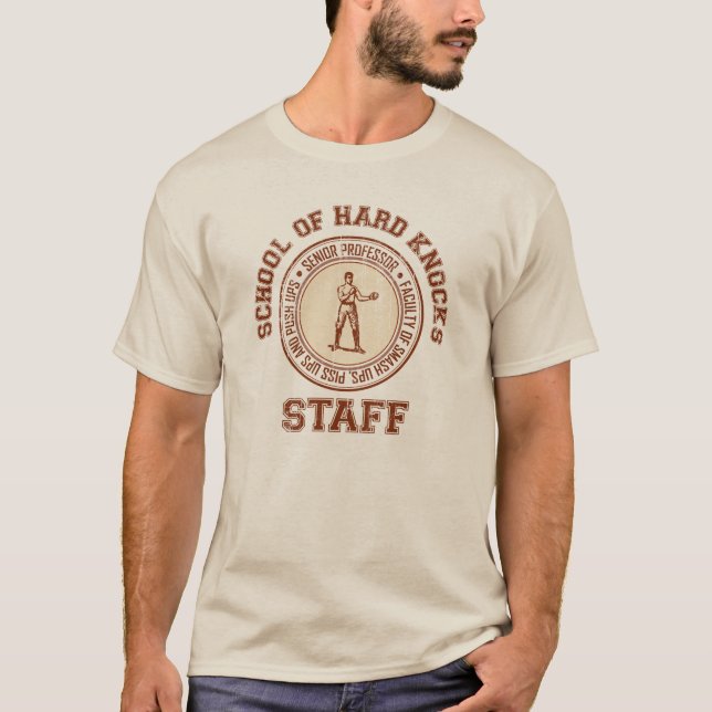 School of Hard Knocks T-Shirt (Front)