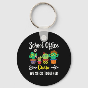 School Office Crew We Stick Together Byck To Schoo Keychain