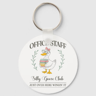 School Office Staff Silly Goose Club For Secretary Keychain