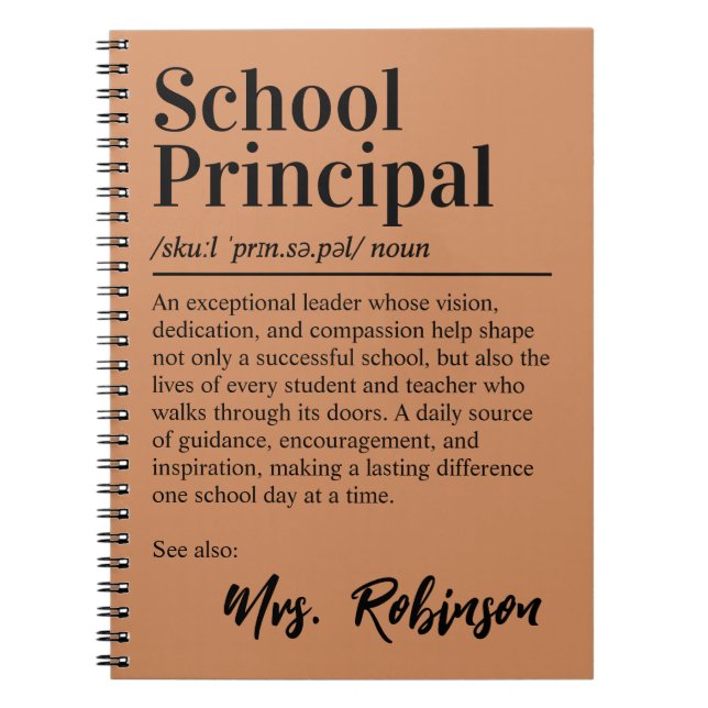 School Principal Definition Quote Warm Brown Cover Notebook (Front)