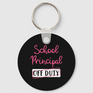 School Principal Off Duty Summer Break End Year Keychain