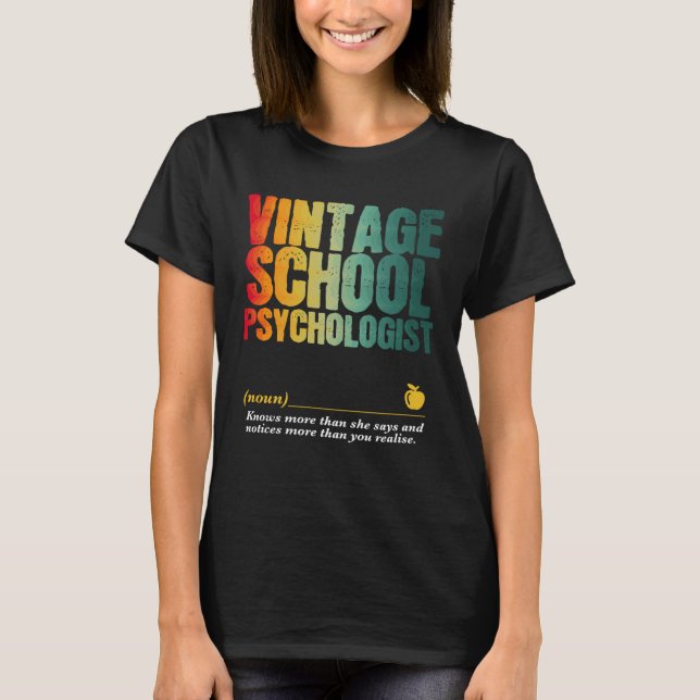 School Psychologist Appreciation Week Back to Scho T-Shirt (Front)