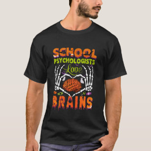 School Psychologist Love Brains Halloween Costume T-Shirt
