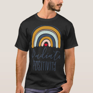 School Psychologist Radiate Positivity Boho Rainbo T-Shirt