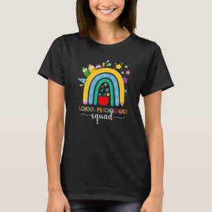 School Psychologist Squad Rainbow Teacher Back To  T-Shirt