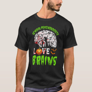 School Psychologists Love Brains Halloween Teache T-Shirt