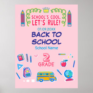 School’s cool let’s rule Second Grade Back school Poster