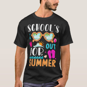 School s Out For Summer Holidays Teacher Student S T-Shirt