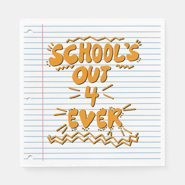 School’s Out Forever Loose Leaf Paper Napkin (Front)
