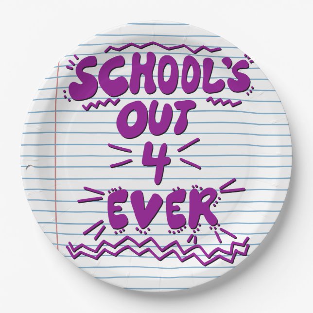 School’s Out Forever Loose Leaf Paper Plate (Front)
