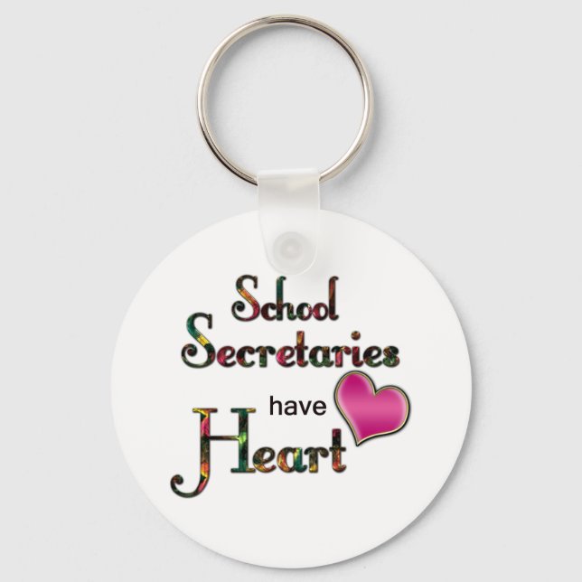 School Secretaries Have Heart Keychain (Front)