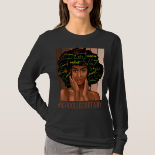 School Secretary African Women Messy Bun Black His T-Shirt