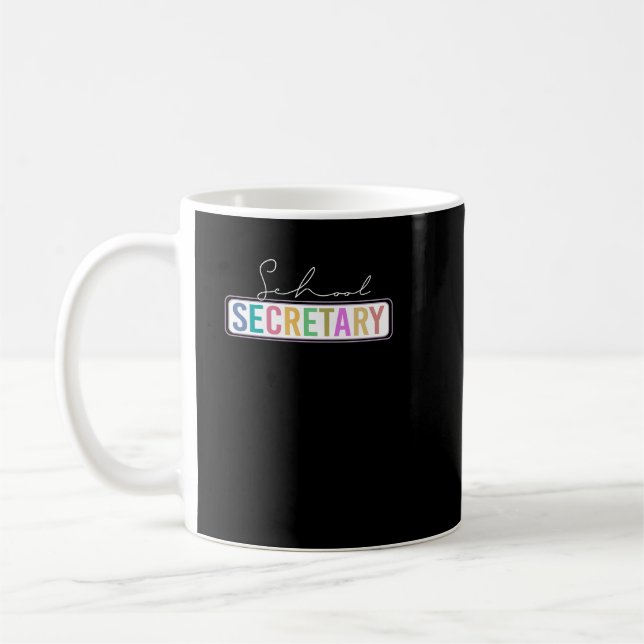 school secretary coffee mug (Left)