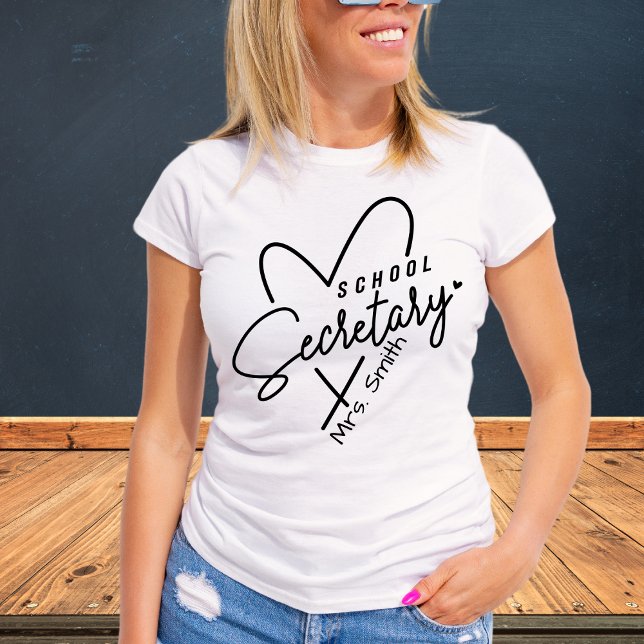 School Secretary Heart Customizable Tshirt (Creator Uploaded)