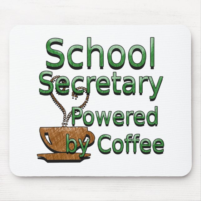 School Secretary Powered by Coffee Mouse Pad (Front)