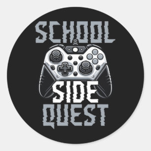 School Side Quest Funny Gamer Ck To School Classic Round Sticker