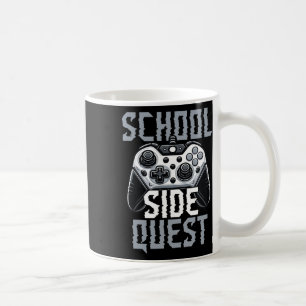 School Side Quest Funny Gamer Ck To School  Coffee Mug