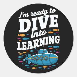 School Submarine Ready To Dive Into Learning Classic Round Sticker