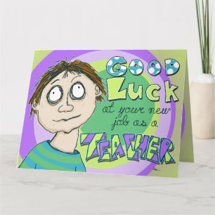 School Teacher Good Luck, Big Greeting Card