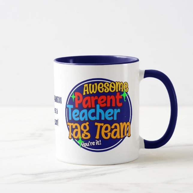 School Teacher Parent TAG TEAM  Mug (Right)