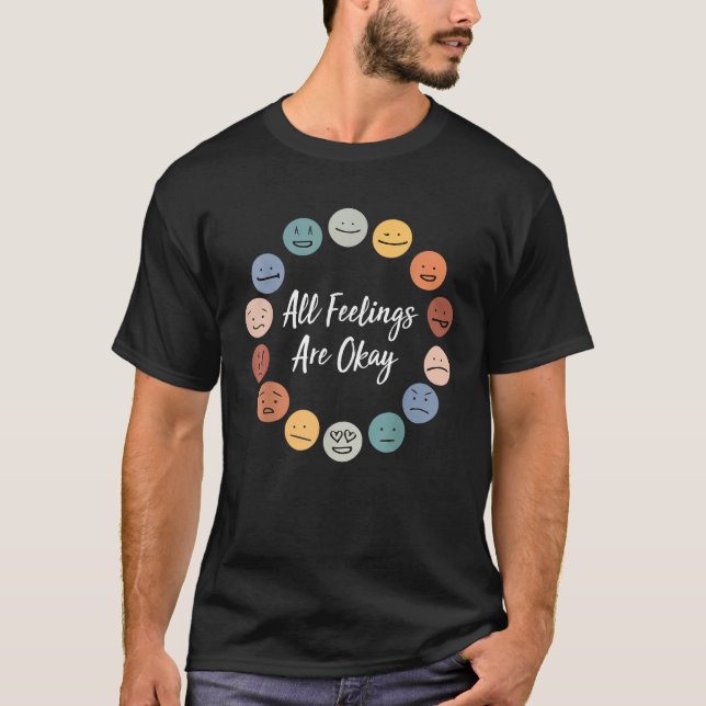 School Teacher Psychologist Counsellor All Feeling T-Shirt (Front)