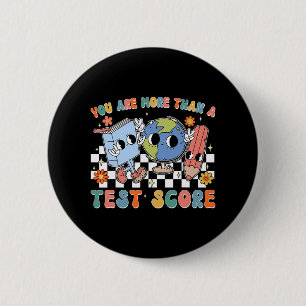 School Testing Day You Are More Than A Test Score 2 Inch Round Button
