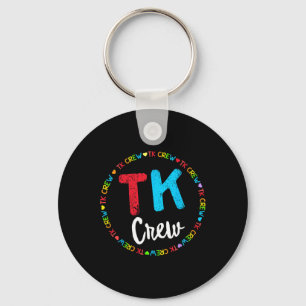 School Transitional Kindergarten Team Tk Crew Keychain