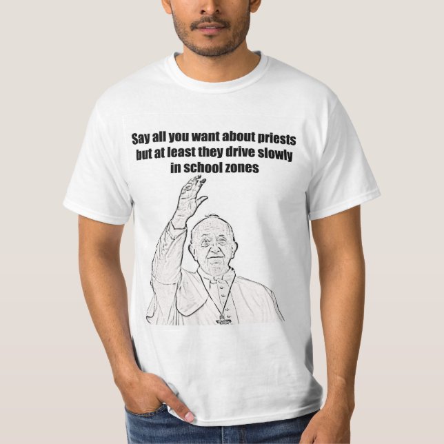 school zone priest tshirt funny ts (Front)