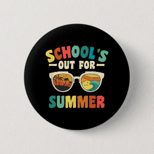 School's Out For Summer For Groovy Students Teache 2 Inch Round Button